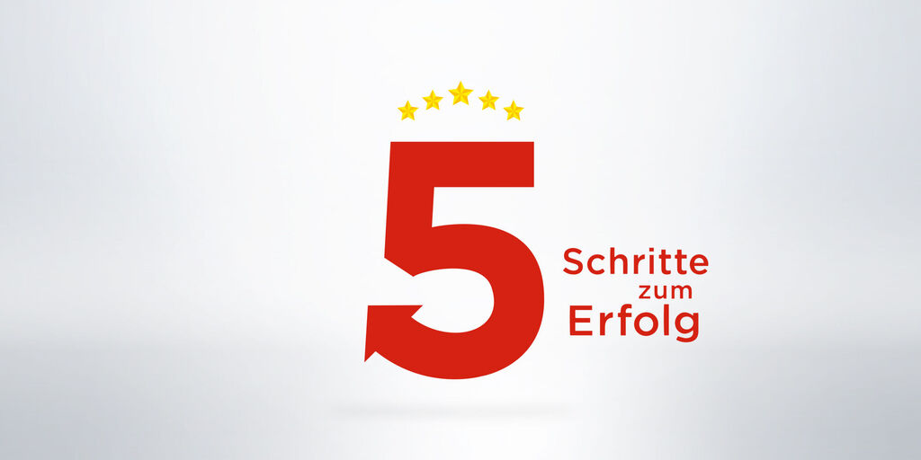 Grafik mit der Zahl 5 und dem Text "5 Schritte zum Erfolg" in rot mit Sternen.